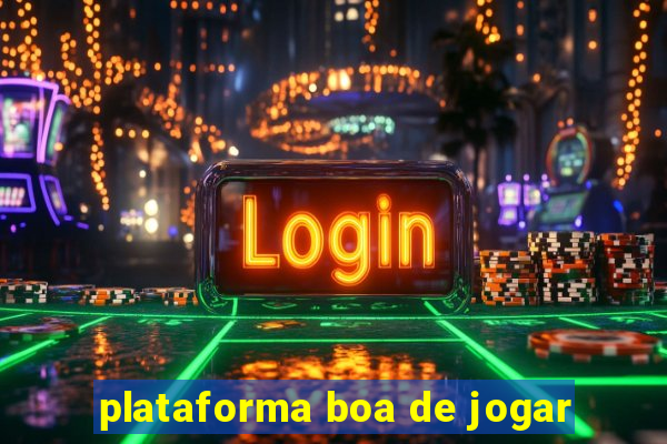 plataforma boa de jogar